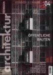 architektur. fachmagazin. Wissen, Bildung, Information für die Bauwirtschaft Heft 04/2014 (Mai/Juni 2014): Öffentliche Bauten