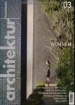 architektur. fachmagazin. Wissen, Bildung, Information für die Bauwirtschaft Heft 03/2013 (April/Mai 2013): Wohnen