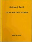 Licht aus den Atomen. Dipoltheorie des Lichtes auf der Basis der griechischen Dialektik