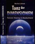 Tanz der Dimensionen. Remote Viewing in Deutschland