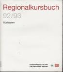 Regionalkursbuch Südbayern 1992/93, , gültig vom 31. Mai 1992 bis 22. Mai 1993