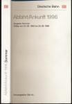 Deutsche Bahn: Abfahrt/Ankunft 1996. Ausgabe Sommer, gültig vom 02.06.1996 bis 28.09.1996