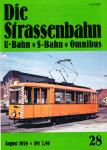 Die Strassenbahn (U-Bahn - S-Bahn - Omnibus) Heft 28/1979 (August 1979)