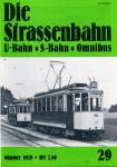 Die Strassenbahn (U-Bahn - S-Bahn - Omnibus) Heft 29/1979 (Oktober 1979)
