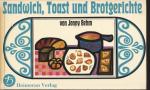 Sandwich, Toast und Brotgerichte