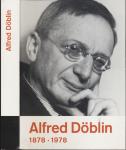 Alfred Döblin 1878-1978. Ausstellungskatalog