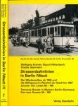 Strassenbahnlinien im westlichen Teil Berlins Teil II. Der Wiederaufbau ab 1945 und die Stillegung im Westteil der Stadt bis 1967. Zweiter Teil: Linien 55 - 199. Text deutsch/engl.franz.