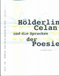 Hölderlin, Celan und die Sprachen der Poesie