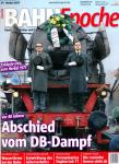 Bahn Epoche Heft 24 (Herbst 2017): Abschied vom DB-Dampf. Vor 40 Jahren (mit DVD!)