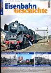 Eisenbahn Geschichte Heft 99 (April/Mai 2020): Limburg an der Lahn 1965: Erinnerungen an die BR 93 / Im Rückwärtsgang: DB-Zeiten in Neustadt (Holst) / Showdown in Franken: Messungen an E 10-Prototypen