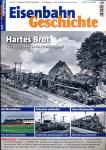 Eisenbahn Geschichte Heft 105 (April/Mai 2021): Hartes Brot. Würzburgs 44er in der Nachkriegszeit