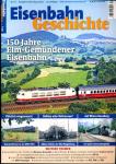 Eisenbahn Geschichte Heft 113 (August/September 2022): 150 Jahre Elm-Gemündener Eisenbahn