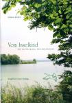 Vom Inselkind. Die Entdeckung der Roseninsel (Starnberger See)