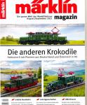 Märklin Magazin. Die ganze Welt der Modellbahnen Heft 04 (August/September) 2021: Die anderen Krokodile. Exklusive E-Lok-Pioniere aus Deutschland und Österreich in H0