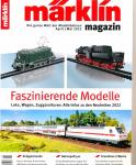 Märklin Magazin. Die ganze Welt der Modellbahnen Heft 02 (April/Mai 2022): Faszinierende Modelle. Loks, Wagen, Zuggarnituren: Alle Infos zu den Neuheiten 2022