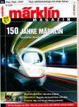 Märklin Magazin Heft 04/2009 (August/September 2009): 150 Jahre Märklin. Faszination Modellbau