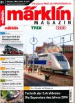 Märklin Magazin Heft 01/2010 (Februar/März 2010): Alle Spuren im Überblick: Technik der Extraklasse: Die Superstars des Jahre 2010