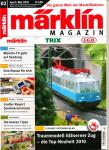Märklin Magazin Heft 02/2010 (April/Mai 2010): Legende in himmelblau: Traummodell Gläserner Zug - die Top-Neuheit 2010
