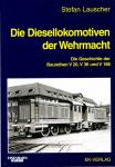 Die Diesellokomotiven der Wehrmacht