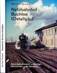Netzbahnhof Buchloe (Ostallgäu). Eisenbahnknoten zwischen Ammersee und Wertach
