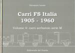 Carri FS Italia 1905 - 1960 vol. 4: carri serbataio serie M (lingua italiana)