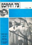 ECRAN no. 14 (Avril '73): Humphrey Bogart. James Ivory. Douze ans de cinéma italien. Les longs métrages d'animation