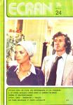 ECRAN no. 24 (Avril '74): Voyage chez les flics, les rétrogrades et les possédes. Il se passe quelque chose dans le cinéma polonais. Cinéma et multinationales. Japon: eros + massacre = faillite