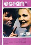 Ecran no. 46 (Avril '76): John Huston. Richard Ostwald. Entretiens avec: Donals Sutherland, Marco Bellocchio, Andzej Wajda, Kenneth Anger, Joris Ivens, Bertrand Tavernier, Jean-Daniel Pollet, Shadi Abdes Salam, Yannick Bellon, Volker Schlöndorff, Ettore S