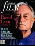 American Film. Magazine of the Film, Video and Television Arts, March 1990: Cover story: David Lean. The Grand Lion of Cinema still roars