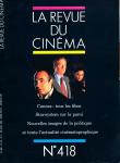 La Revue du Cinéma no. 418 (Juillet-Août 1986)