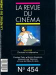 La Revue du Cinéma no. 454 (Novembre 1989): BD/Ciné. Érotisme et adaption