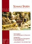 Schmale Spuren. Modell & Vorbild Heft 1/2010: Fahrzeugbau - Eine rote Rumänin in Österreich / Anlagenbau - Eine norwegische Gebirgsbahn in den Niederlanden / 'Schnellbahn' mit schmaler Spur