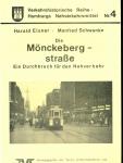 Die Mönckebergstraße. Ein Durchbruch für den Nahverkehr