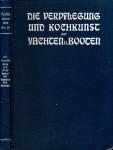 Die Verpflegung und Kochkunst auf Yachten und Booten