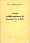 Heizung von Reisezugwagen der Deutschen Bundesbahn II. Teil, gültig vom 1. Okt. 1958 an