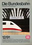 Die Bundesbahn. Zeitschrift für aktuelle Verkehrsfragen Heft 12/91 (Dezember 1991)