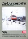 Die Bundesbahn. Zeitschrift für aktuelle Verkehrsfragen Heft 1/92 (Januar 1992)